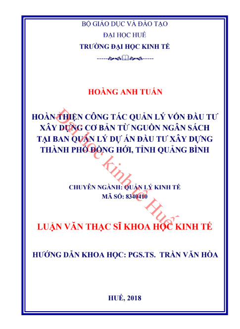 Luận văn thạc sỹ Hoàn thiện công tác quản lý vốn đầu tư xây dựng cơ bản từ nguồn ngân sách tại Ban QLDA đầu tư xây dựng thành phố Đồng Hới, tỉnh Quảng Bình