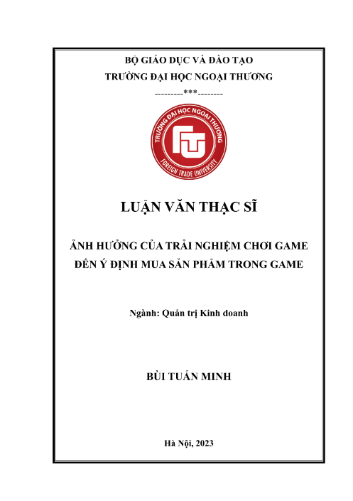LUẬN VĂN THẠC SĨ  “Ảnh hưởng của trải nghiệm chơi game đến ý định mua sản phẩm trong game”